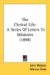The Clerical Life : A Series of Letters to Ministers 1898 cover
