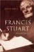 Francis Stuart : Artist and Outcast cover