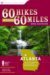 60 Hikes Within 60 Miles Atlanta : Including Marietta, Lawrenceville, and Peachtree City cover