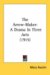 The Arrow-Maker : A Drama in Three Acts cover