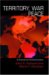 Territory, War, and Peace: An Empirical and Theoretical Analysis