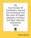 The True Doctrine Of Justification, Asserted And Vindicated From The Errors Of Papists, Arminians, Socinians And More Especially Antinomians cover