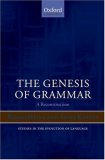 The Genesis of Grammer : A Reconstruction [Click for larger image]