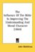 The Influence Of The Bible In Improving The Understanding And Moral Character cover