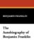 The Autobiography of Benjamin Franklin cover