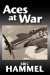 Aces Against Germany : The American Aces Speak cover