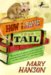 How to Save Your Tail* : *if You Are a Rat Nabbed by Cats Who Really Like Stories About Magic Spoons, Wolves With Snout-warts, Big, Hairy Chimney Trolls . . . And Cookies, Too cover