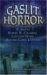 GASLIT HORROR : Stories by Robert W. Chambers, Lafcadio Hearn, Bernard Capes and Others cover
