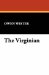 The Virginian : A Horseman of the Plains cover