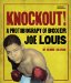 Knockout! : A Photobiography of Boxer Joe Louis cover