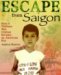 Escape from Saigon : How a Vietnam War Orphan Became an American Boy cover