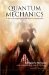 Quantum Mehanics : Its Early Development and the Road to Entanglement cover