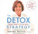 The Detox Strategy : Vibrant Health in 5 Easy Steps, Library Edition cover