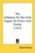The Influence Of The Gold Supply On Prices And Profits cover
