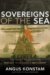  Sovereigns of the Sea: The Quest to Build the Perfect Renaissance Battleship