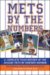 Mets by the Numbers : A Complete Team History of the Amazin' Mets by Uniform Number cover