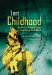 Lost Childhood : My Life in a Japanese Prison Camp During World War II cover