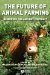 The Future of Animal Farming : Renewing the Ancient Contract cover