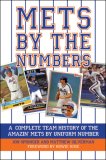 Mets by the Numbers : A Complete Team History of the Amazin' Mets by Uniform Number [Click for larger image]