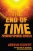 The End of Time : The Mayan Prophecies Revisited cover