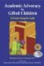 Academic Advocacy for Gifted Children : A Parent's Complete Guide cover