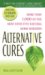 Alternative Cures : More Than 1,000 of the Most Effective Natural Home Remedies cover