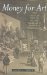 Money for Art : The Tangled Web of Art and Politics in American Democracy cover