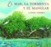 El Mar, La Tormenta y El Manglar / The Sea, The Storm, and The Mangrove Tangle cover