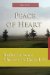 Peace of Heart : Reflections on Choices in Daily Life cover