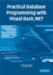 Practical Database Programming With Visual Basic.net cover