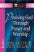 Praising God Through Prayer and Worship : Psalms cover