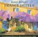 Karen 2009 Brown's France Hotels : Exceptional Places to Stay & Itineraries cover
