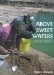Above Sweet Waters : Cultural and Natural Change at Port St. Charles, Barbados, C.1750 BC-AD 1850 cover
