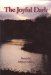 The Joyful Dark cover