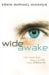 Wide Awake : For Those Who Would Live Their Dreams cover