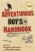 The Adventurous Boy's Handbook cover