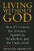 Living Without God : New Directions for Atheists, Agnostics, Secularists and the Undecided cover