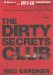 The Dirty Secrets Club : Library Edition cover