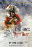 Cold Hands, Warm Heart : Alaskan Adventures of an Iditarod Champion [Click for larger image]
