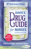 Davis's Drug Guide for Nurses : 20th Anniversary Edition [Click for larger image]