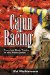Cajun Racing : From the Bush Tracks to the Triple Crown cover