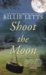  Shoot the Moon