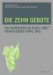 Die Zehn Gebote : Ein Widerspruchliches Erbe cover