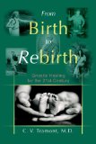 From Birth to Rebirth : Gnostic Healing for the 21st Century [Click for larger image]