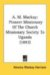 A. M. Mackay : Pioneer Missionary Of The Church Missionary Society To Uganda cover