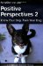 Positive Perspectives 2 : Know Your Dog, Train Your Dog cover