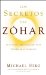 Los Secretos del Zohar/ The Secrets of the Zohar : Historias Y Meditaciones Para Despertar El Corazon cover