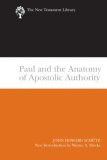Paul and the Anatomy of Apostolic Authority [Click for larger image]
