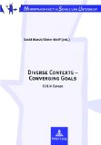Diverse Contexts-Converging Goals : CLIL in Europe [Click for larger image]
