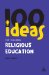 100 Ideas for Teaching Religious Education cover